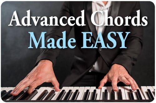 Free Bonus #4: Advanced Chords Made Easy